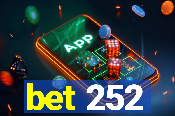 bet 252